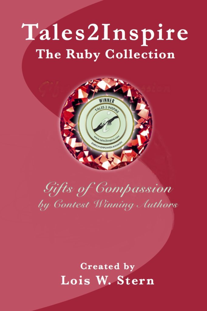 Gifts of Compassion in these #Inspiring stories in the Tales2Inspire Ruby Collection